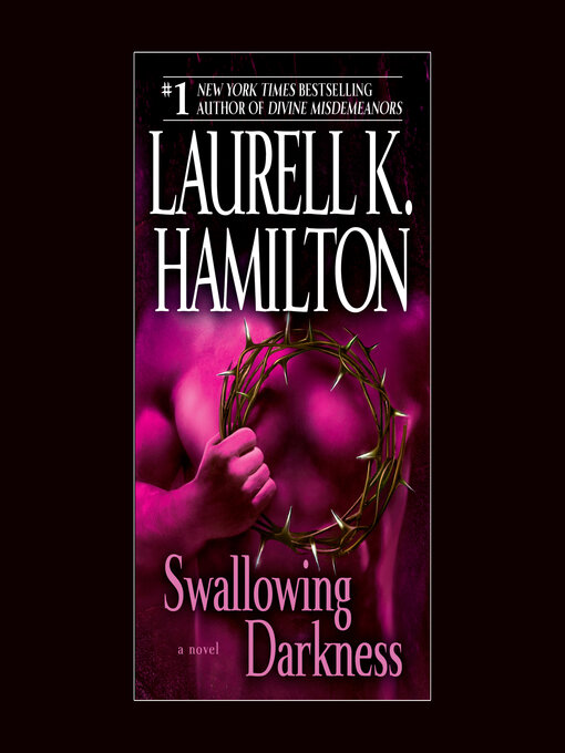Title details for Swallowing Darkness by Laurell K. Hamilton - Available